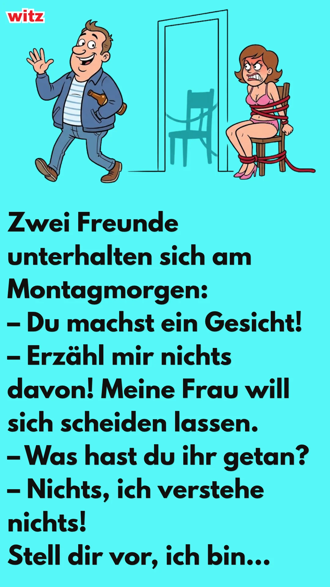 WITZ ÜBER MACH, WAS DU WILLST 