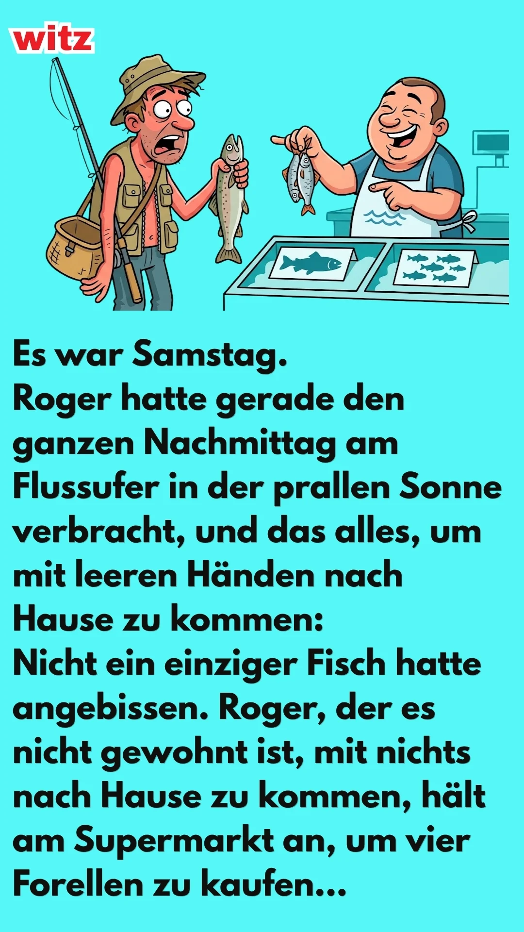 WITZ ÜBER EINEN GUTEN FANG